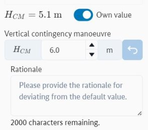 Enter your own values for the vertical contingency manoeuvre with the input field for a justification Enter your own values for the vertical contingency manoeuvre with the input field for a justification