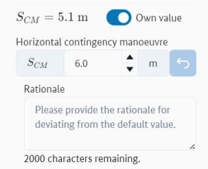 Enter your own values for the horizontal contingency manoeuvre with the input field for a justification Enter your own values for the horizontal contingency manoeuvre with the input field for a justification